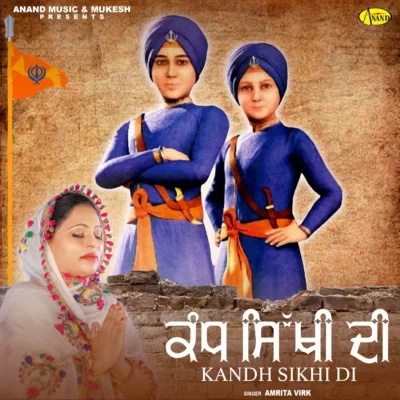 Kandh Sikhi Di Song By Kandh Sikhi Di Poster