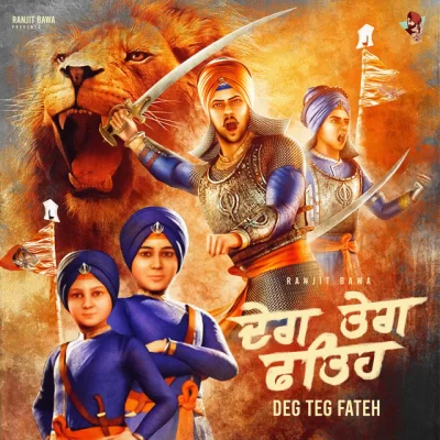 Deg Teg Fateh Song By Deg Teg Fateh Poster