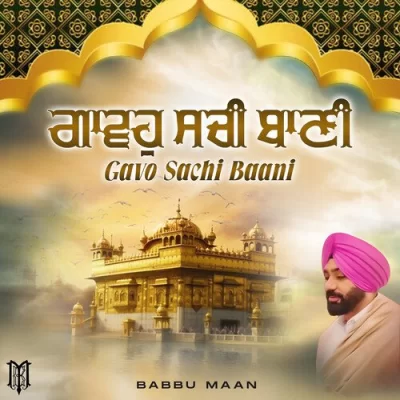 Gavo Sachi Baani Song By Gavo Sachi Baani Poster