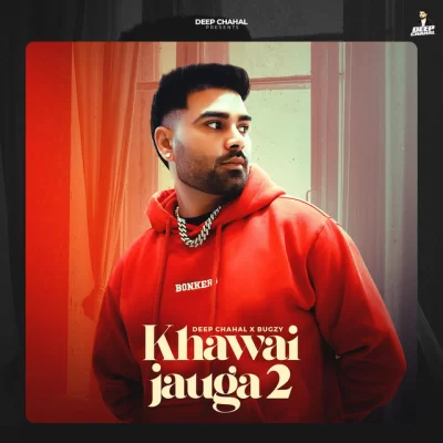 Khawai Jauga 2 Song By Khawai Jauga 2 Poster