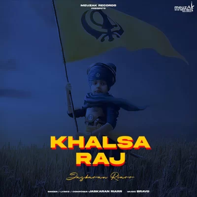 Khalsa Raj Song By Khalsa Raj Poster
