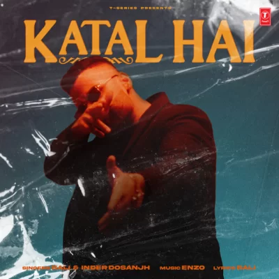 KATAL HAI Song By KATAL HAI Poster
