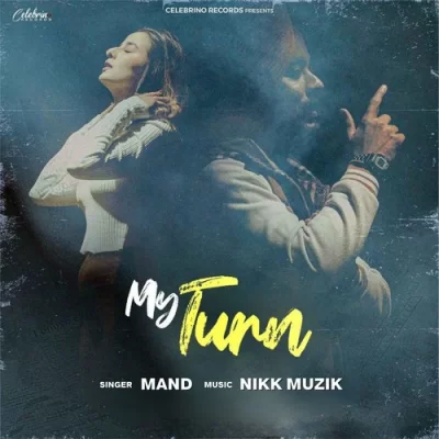 My Turn Song By My Turn Poster