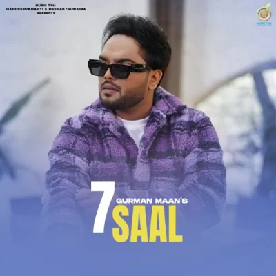 7 Saal Song By 7 Saal Poster
