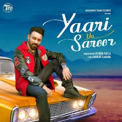 Yaari Da Saroor Song By Yaari Da Saroor Poster