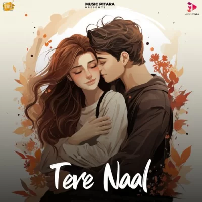 Tere Naal Song By Tere Naal Poster