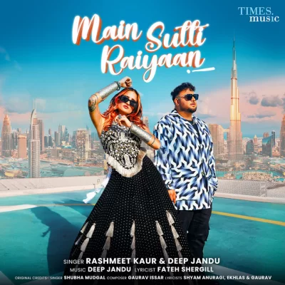 Main Sutti Raiyaan Song By Main Sutti Raiyaan Poster
