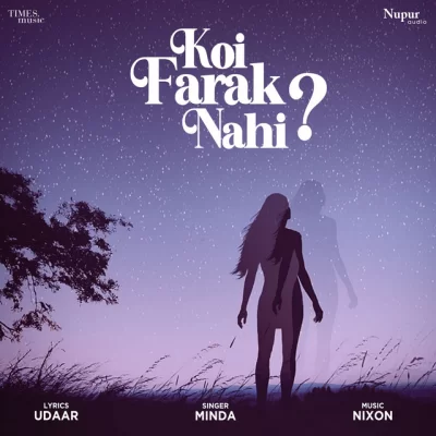 Koi Farak Nahi Song By Koi Farak Nahi Poster