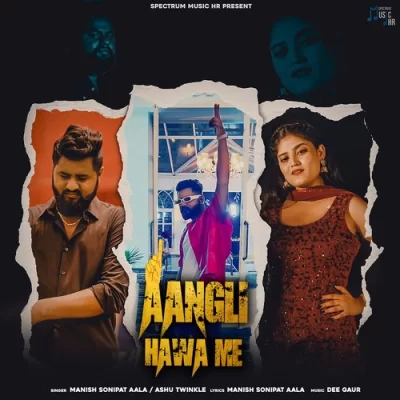 Aangli Hawa Me Song By Aangli Hawa Me Poster