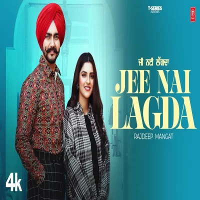JEE NAI LAGDA Song By JEE NAI LAGDA Poster