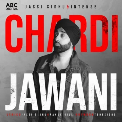 Chardi Jawani Song By Chardi Jawani Poster