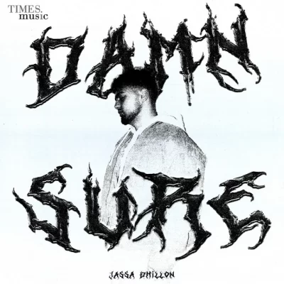 Damn Sure Song By Damn Sure Poster