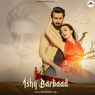 Ishq Barbaad Song By Ishq Barbaad Poster