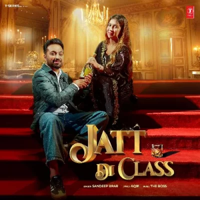 Jatt Di Class Song By Jatt Di Class Poster