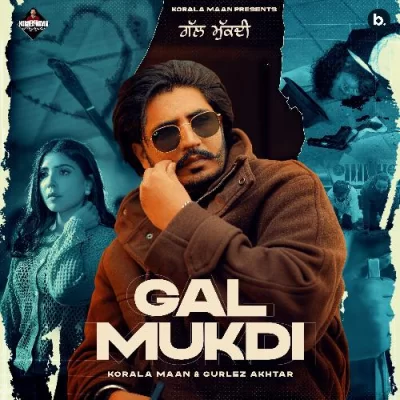 Gal Mukdi Song By Gal Mukdi Poster