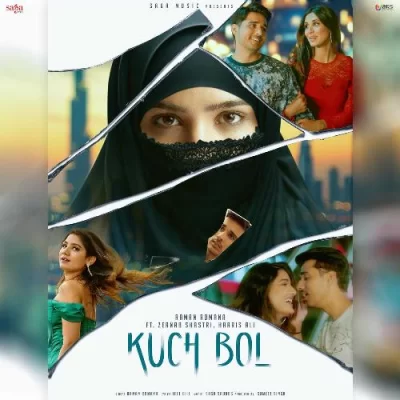 Kuch Bol Song By Kuch Bol Poster