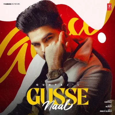 Gusse Naal Song By Gusse Naal Poster