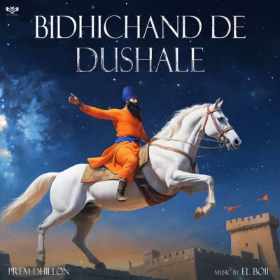 Bidhichand De Dushale Song By Bidhichand De Dushale Poster