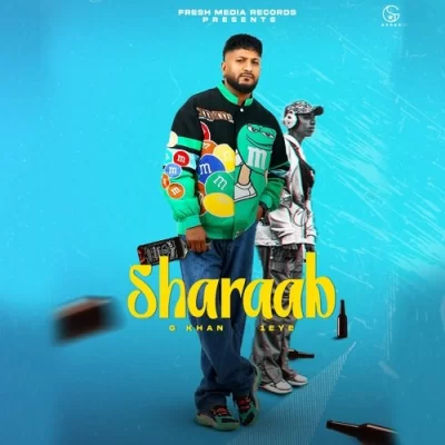 SHARAAB Song By SHARAAB Poster