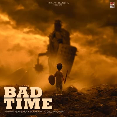 Bad Time Song By Bad Time Poster
