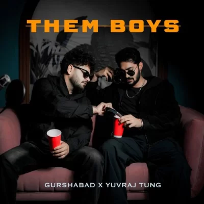Them Boys Song By Them Boys Poster