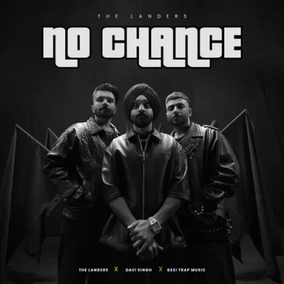 No Chance Song By No Chance Poster