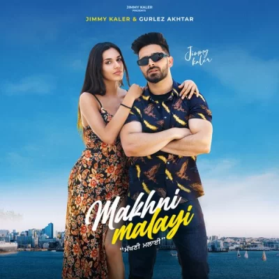 Makhni Malayi Song By Makhni Malayi Poster