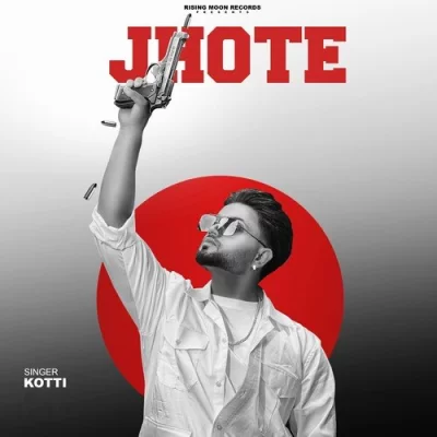 Jhote Song By Jhote Poster