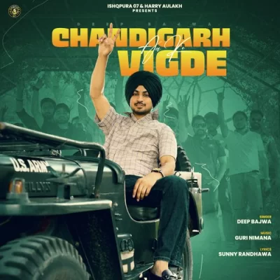 Chandigarh Aa Ke Vigde Song By Chandigarh Aa Ke Vigde Poster