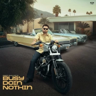 Busy Doin Nothin Song By Busy Doin Nothin Poster