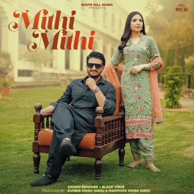 Mithi Mithi Song By Mithi Mithi Poster