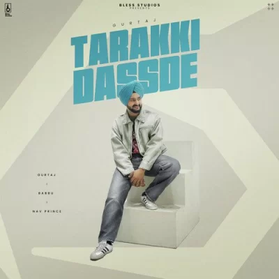 Tarakki Dassde Song By Tarakki Dassde Poster