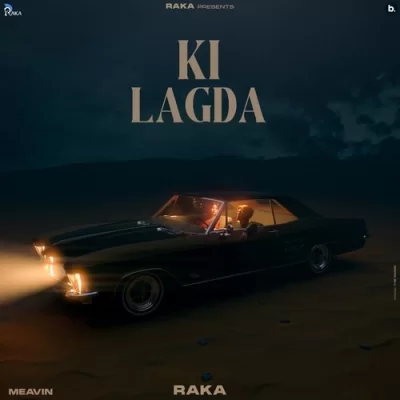 Ki Lagda Song By Ki Lagda Poster