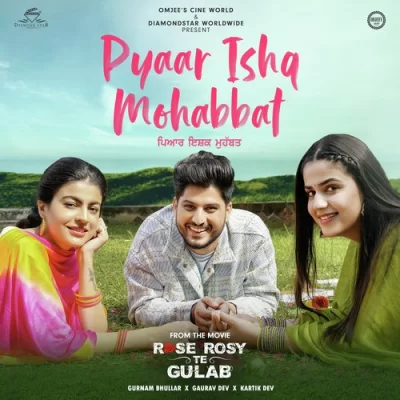 Pyar Ishq Mohabbat Song By Pyar Ishq Mohabbat Poster
