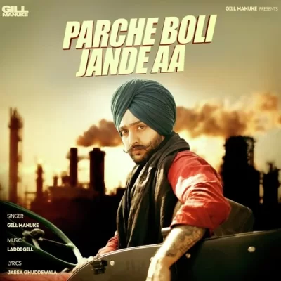 Parche Boli Jande Aa Song By Parche Boli Jande Aa Poster