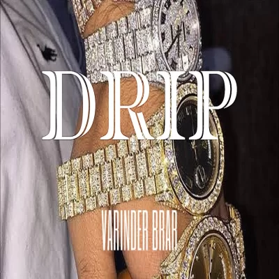 Drip Song By Drip Poster