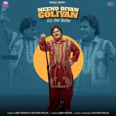 Neend Diyan Goliyan Song By Neend Diyan Goliyan Poster