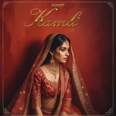 Kamli Song By Kamli Poster