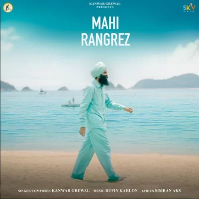 Mahi Rangrez Song By Mahi Rangrez Poster