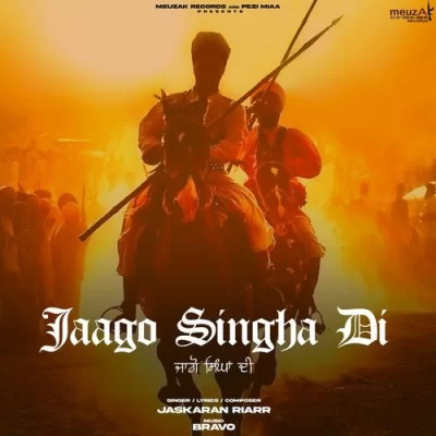 Jaago Singha Di Song By Jaago Singha Di Poster
