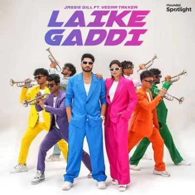 Laike Gaddi Song By Laike Gaddi Poster