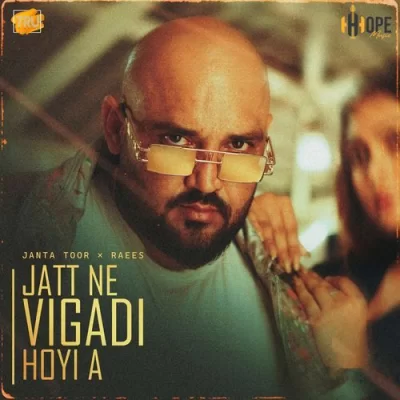 Jatt Ne Vigadi Hoyi A Song By Jatt Ne Vigadi Hoyi A Poster