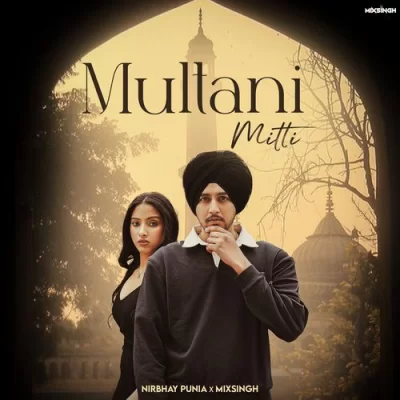 Multani Mitti Song By Multani Mitti Poster