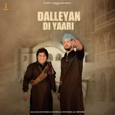 Dalleyan Di Yaari Song By Dalleyan Di Yaari Poster
