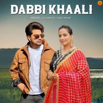Dabbi Khaali Song By Dabbi Khaali Poster