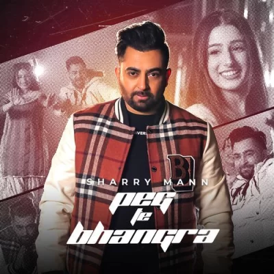 Peg Te Bhangra Song By Peg Te Bhangra Poster