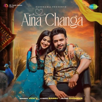 Aina Changa Song By Aina Changa Poster