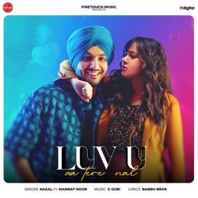 Luv U Aa Tere Nal Song By Luv U Aa Tere Nal Poster