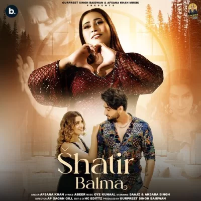 Shatir Balma Song By Shatir Balma Poster