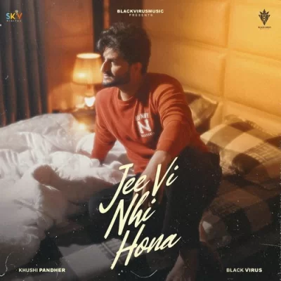 Jee Vi Nhi Hona Song By Jee Vi Nhi Hona Poster